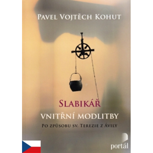 Slabikář vnitřní modlitby / Po způsobu sv. Terezie z Ávily